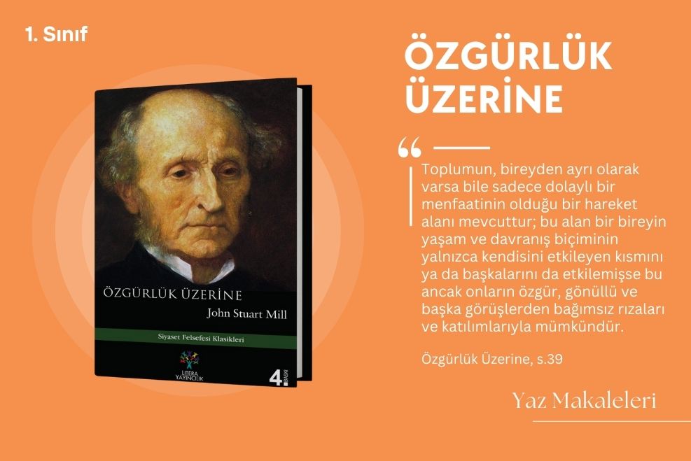 John Stuart Mill - Özgürlük Üzerine