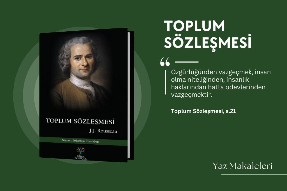 JEAN-JACQUES ROUSSEAU - TOPLUM SÖZLEŞMESİ