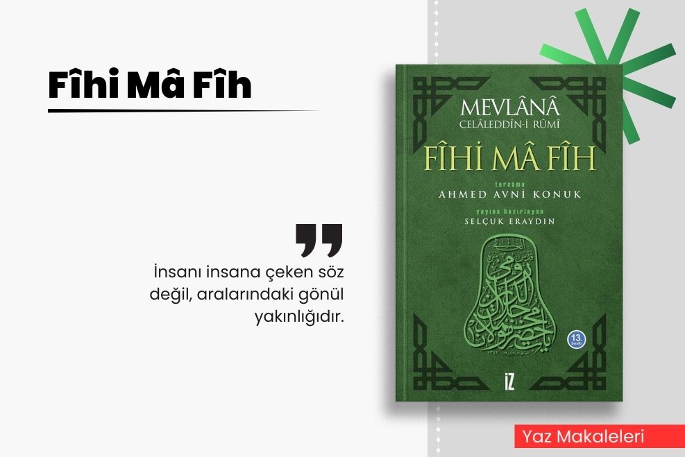 MEVLÂNÂ CELÂLEDDÎN-İ RÛMÎ - FÎHİ MÂ FÎH
