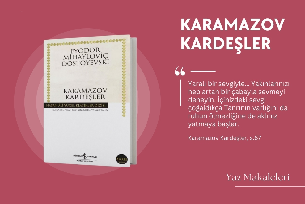 FYODOR DOSTOYEVSKİ - KARAMAZOV KARDEŞLER